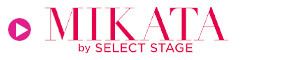 SELECT STAGE美形/セレクトステージミカタ