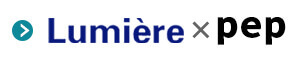 Lumiere,pep,ルミエール,ペップ